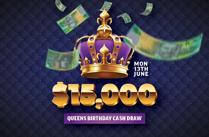Queens Birthday Cash Draw