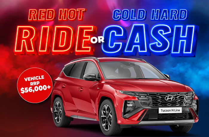 RED HOT RIDE OR COLD HARD CASH