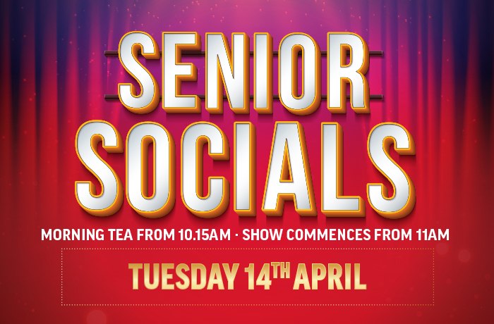 SENIOR SOCIALS - APRIL